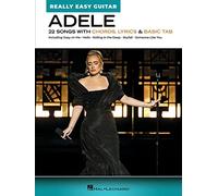 Adele – Chitarra davvero facile – 22 brani con accordi, testi e tablatura base – Hal Leonard