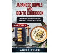 Adele Tyler Japanese Bowls and Bento Cookbook (Tascabile)
