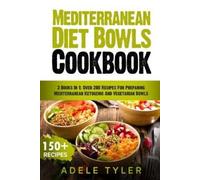 Adele Tyler Mediterranean Diet Bowls Cookbook (Tascabile)