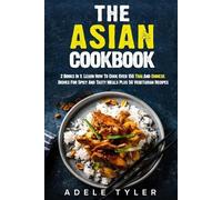 Adele Tyler The Asian Cookbook (Tascabile)