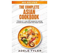 Adele Tyler The Complete Asian Cookbook (Tascabile)