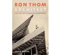 Adele Weder Ron Thom, Architect (Copertina rigida)