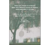 Adele Zara giusta tra le nazioni. Ediz. italiana, inglese e ebraica. Con D...