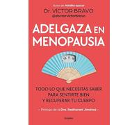 Adelgaza en menopausia: Todo lo que necesitas saber para sentirte bien y recuperar tu cuerpo