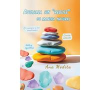 Adelgaza sin "rebote" de manera natural: Dieta, emociones y equilibrio