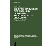 Adelheid Langma Die Offenbarungen der Adelheid Langmann. Klos (Copertina rigida)