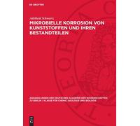 Adelheid Schwar Mikrobielle Korrosion von Kunststoffen und ih (Copertina rigida)