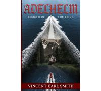 Adelhelm: Rebirth of the Reich