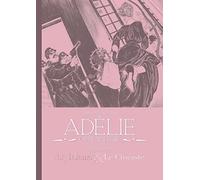 Adélie: La pie voleuse. Intégrale : Nuits Indiennes ; Le Cinéaste