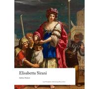 Adelina Modesti Elisabetta Sirani (Copertina rigida) Illuminating Women Artists