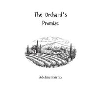 Adeline Fairfax The Orchard's Promise (Tascabile)