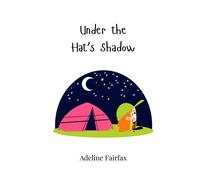 Adeline Fairfax Under the Hat's Shadow (Tascabile)