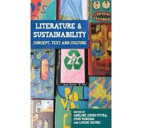 Adeline Johns-Putra Literature and Sustainability (Copertina rigida)