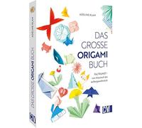 Adeline Klam Bastelbuch Erwachsene - Das große Origami Buch: (Copertina rigida)