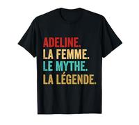 Adeline La Donna Il Mythe La Legenda, Regalo Maglietta