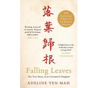 Adeline Yen Mah Falling Leaves Return to Their Roots (Tascabile)