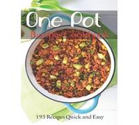 Adelisa Garibovic One Pot Recipes Cookbook (Tascabile)