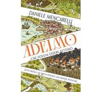Adelmo che voleva essere Settimo