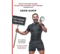 Adem Garip Stop Thinking Start Acting (Copertina rigida)