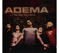 Adema - The Way You Like It [Import]