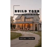 Adena Crane Build Your First Barndominium (Tascabile)