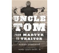 Adena Spingarn Uncle Tom (Copertina rigida)