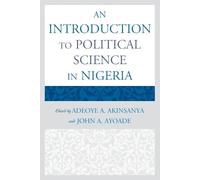 Adeoye A. Akinsanya An Introduction to Political Science in Nigeria (Tascabile)