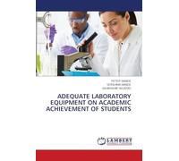 ADEQUATE LABORATORY EQUIPMENT ON ACADEMIC ACHIEVEMENT OF STUDENTS