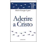 Aderire a Cristo
