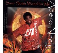 Adero - Save Some World for Me