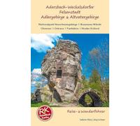 Adersbach Weckelsdorfer Felsenstadt, Adlergebirge & Altvatergebirge: Ein Reiseführer für Böhmen [&] Mähren mit Wanderteil