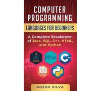Adesh Silva Computer Programming Languages for Beginners (Copertina rigida)