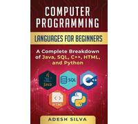 Adesh Silva Computer Programming Languages for Beginners (Tascabile)