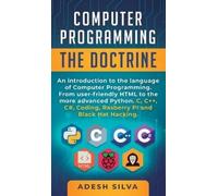 Adesh Silva Computer Programming the Doctrine (Copertina rigida)