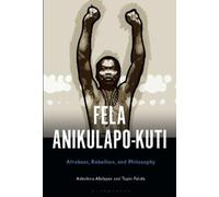 Adeshina Afolayan Toyin Falola Fela Anikulapo-Kuti (Tascabile)