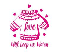 Adesivi con scritte l'amore ci terrà al caldo, scritte e citazioni 67.2x75.4cm Personalizzazione personalizzata Rosa Rossa
