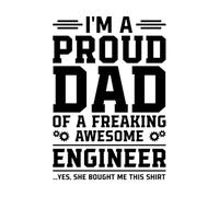 Adesivi con scritte Sono un orgoglioso padre di un ingegnere fantastico sì mi ha comprato questo papà 57.6x83.5cm Vetrine Nero