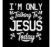 Adesivi murali e murali in vinile oggi parlo solo con Gesù 65.6x78.7cm Non danneggia la superficie della parete Bianco