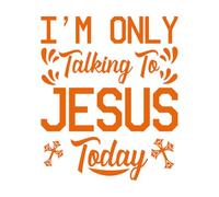 Adesivi murali e murali in vinile oggi parlo solo con Gesù 65.6x78.7cm Personalizzazione personalizzata Arancia