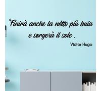 Adesivi murali frasi finirà la notte più buia wall stickers citazione da parete