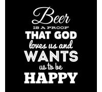 Adesivi murali in carta da parati Citazioni Parole Ispiratrici La Birra è la Prova Che Dio Ci Ama 34x48.3cm Diverse opzioni di dimensioni Bianco