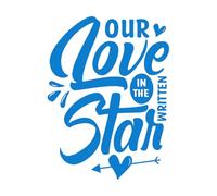Adesivi murali in vinile il nostro amore nella stella scritta citazione motivazionale tipografia scritta a mano 38x50.7cm Decorazione carrozzeria auto Blu