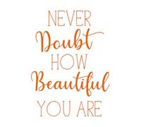 Adesivi murali in vinile Non dubitare mai di quanto sei bella - Citazioni 34x45.8cm Cultura del tatuaggio Arancia