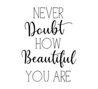 Adesivi murali in vinile Non dubitare mai di quanto sei bella - Citazioni 68x91.5cm Decorazione negozio Nero