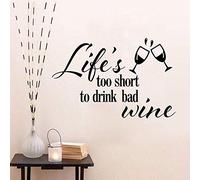 Adesivi Murali, La Vita È Troppo Breve, Citazioni Se Non Puoi Bere Vino Cattivo Adesivi Murali Decorazione Della Finestra Della Cucina Carta Da Parati Per Interni 58X34Cm