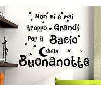 ADESIVI MURALI WALL STICKERS FRASE NON SI é MAI TROPPO GRANDI BACIO BUONANOTTE