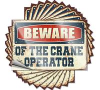 Adesivi per auto da uomo Beware of the Crane Operator, adesivi divertenti per auto, 10 pezzi, adesivi divertenti per cassetta degli attrezzi (6 x 9 cm)