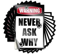 Adesivi per auto da uomo, con scritta "Warning Never Ask Why Funny Sticker", 10 pezzi, adesivi per auto da donna (12 x 18 cm)