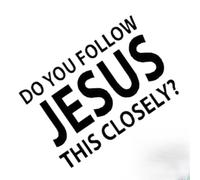 Adesivi per auto - Decorazione rimovibile per paraurti con Gesù - Do You Follow Jesus This Closely Sticker | per una guida sicura su camion, furgoni, barche, pareti, finestre, portellone