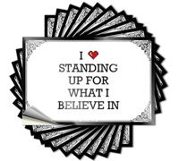 Adesivi per la tua auto, con scritta "I Love Standing Up for What Believe In", cartelli divertenti per uomo, cartelli divertenti per bar per la casa (6 x 9 cm)